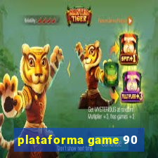 plataforma game 90